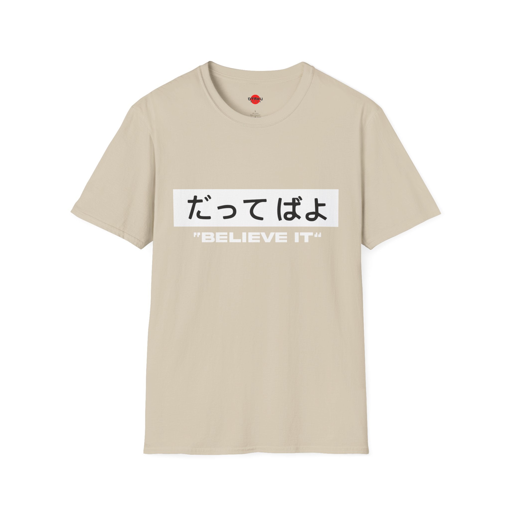 Beleive It - Ultra Soft Naruto T-Shirt