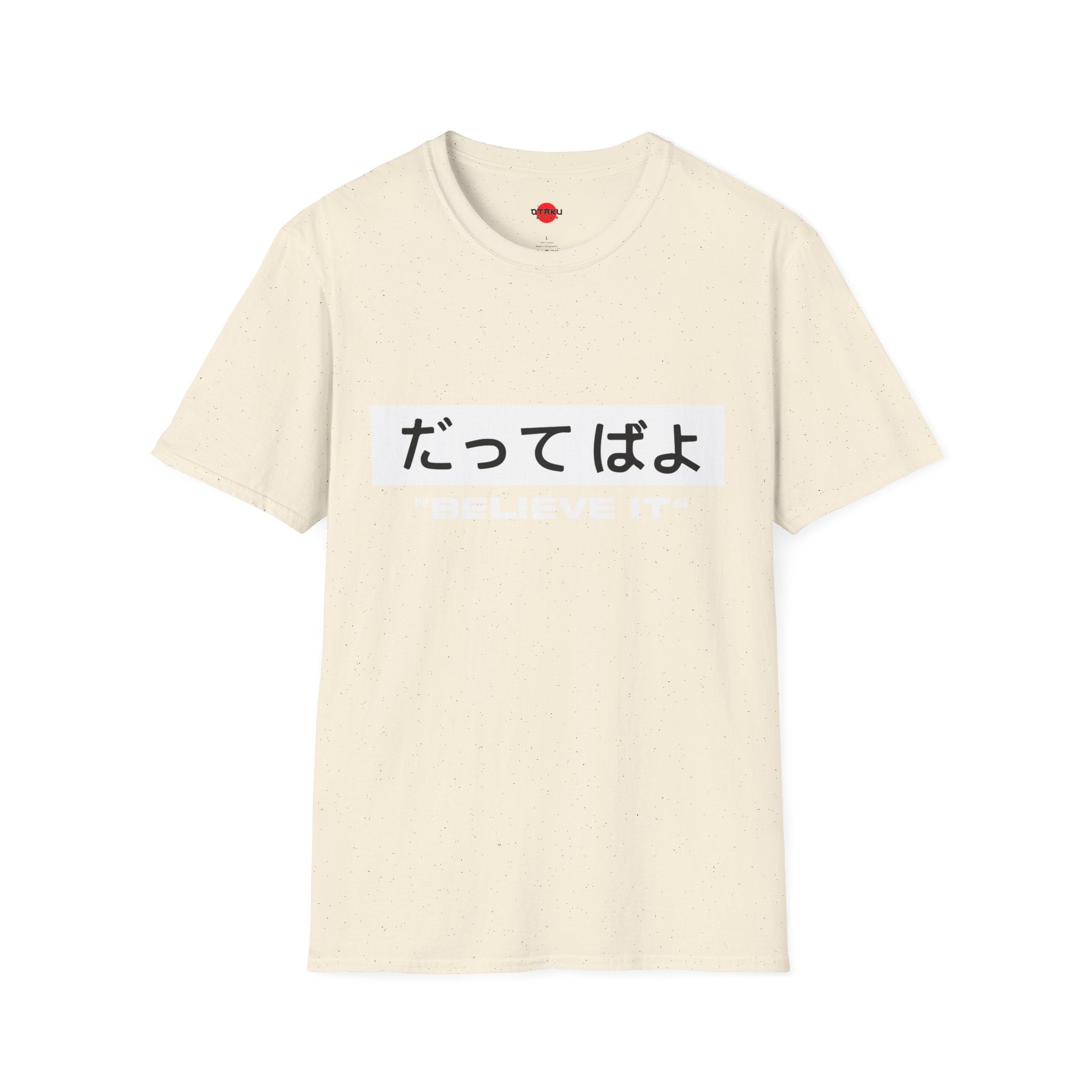 Beleive It - Ultra Soft Naruto T-Shirt